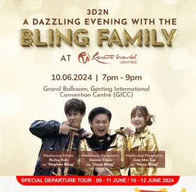 3D2N A Dazzling Evening with the BLING Family